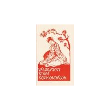Ferences Missziók Országos Központja Válogatott kínai közmondások - P. Nagymányoky Gilbert O.F.M. nyelvkönyv, szótár