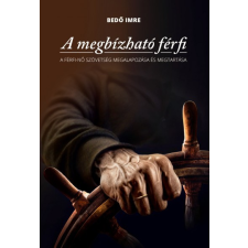 Férfiak Klubja Nonprofit Kft. A megbízható férfi életmód, egészség