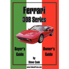  Ferrari 308 Series Buyer's Guide & Owner's Guide – Steve Cook idegen nyelvű könyv