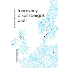 Fiatal Írók Szövetsége Tanösvény a Spitzbergák alatt irodalom