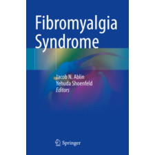  Fibromyalgia Syndrome – Jacob N. Ablin,Yehuda Shoenfeld idegen nyelvű könyv
