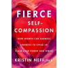 Fierce Self-Compassion