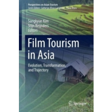 Film Tourism in Asia – Sangkyun Kim,Stijn Reijnders idegen nyelvű könyv