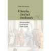  Filozófia, történet, értelmezés IV. kötet - Hermeneutikai tanulmányok (2000-2020)