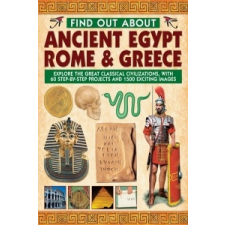 Find Out About Ancient Egypt, Rome & Greece – Charlotte Hurdman idegen nyelvű könyv