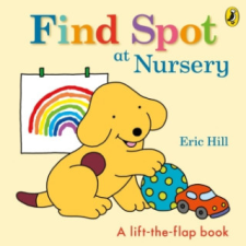  Find Spot at Nursery – Eric Hill idegen nyelvű könyv