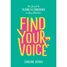  Find Your Voice – Caroline Goyder idegen nyelvű könyv
