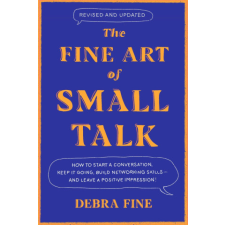  Fine Art Of Small Talk – Debra Fine idegen nyelvű könyv