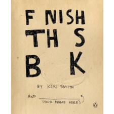  Finish This Book – Keri Smith idegen nyelvű könyv