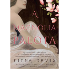 Fiona Davis - A Magnólia-palota egyéb könyv