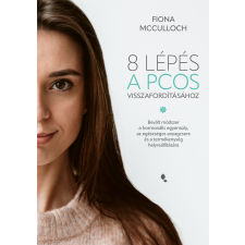 Fiona McCulloch - 8 lépés a PCOS visszafordításához egyéb könyv