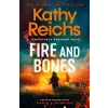  Fire and Bones – Kathy Reichs