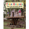 FIREFLY BOOKS Tree Houses You Can Actually Build | Jeanie Stiles