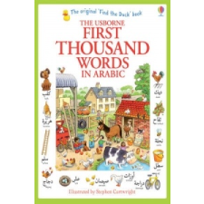  First Thousand Words in Arabic – Heather Amery,Stephen Cartwright idegen nyelvű könyv