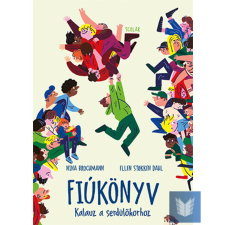  Fiúkönyv – Kalauz a serdülőkorhoz gyermek- és ifjúsági könyv