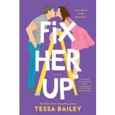  Fix Her Up – Tessa Bailey idegen nyelvű könyv