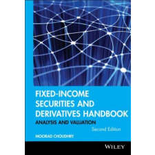  Fixed-Income Securities and Derivatives Handbook – Moorad Choudhry idegen nyelvű könyv