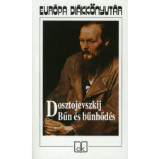 Fjodor Mihajlovics Dosztojevszkij Bűn és bűnhődés gyermek- és ifjúsági könyv