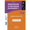  FLE (Français langue étrangère). Prononcer le français facilement ! – Palasti
