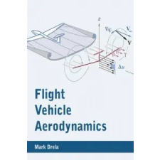  Flight Vehicle Aerodynamics – Mark Drela idegen nyelvű könyv