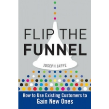 Flip the Funnel – Joseph Jaffe idegen nyelvű könyv
