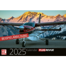 FLUG REVUE Kalender 2025 naptár, kalendárium