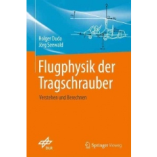  Flugphysik der Tragschrauber – Holger Duda,Jörg Seewald idegen nyelvű könyv