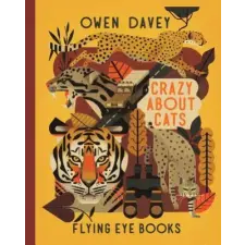Flying Eye Books Crazy About Cats | OWEN DAVEY egyéb könyv