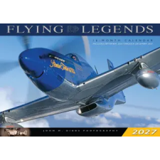  Flying Legends 2027 – John M. Dibbs (Naptár) naptár, kalendárium