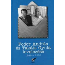 Fodor András és Takáts Gyula levelezése 1948-1997 regény