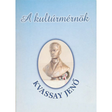 Földművelésügyi Minisztérium A kultúrmérnök Kvassay Jenő antikvárium - használt könyv