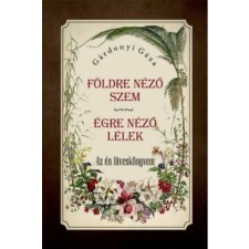 Földre néző szem - Égre néző lélek regény