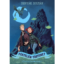 Főnix Könyvműhely Féktelen történet (B) regény