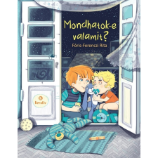 Fóris Ferenczi Rita Mondhatok-e valamit? gyermekkönyvek