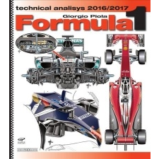  Formula 1 Technical Analysis 2016/2018 – Giorgio Piola idegen nyelvű könyv
