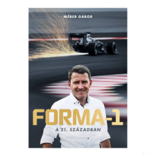 Formula 1 Wéber Gábor - Forma 1 a 21. században - Könyv sport