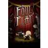  Foul Play (EU) (digitális licenc)