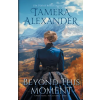 Fountain Creek Press Beyond This Moment | Tamera Alexander