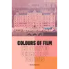 Frances Lincoln Publishers Ltd Colours of Film | Charles Bramesco