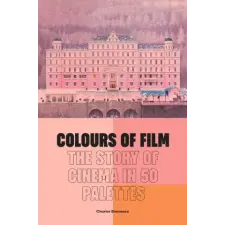 Frances Lincoln Publishers Ltd Colours of Film | Charles Bramesco egyéb könyv