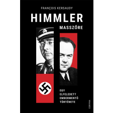 Francois Kersaudy - Himmler masszőre egyéb könyv