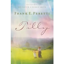  Frank E. Peretti - Tilly – Frank E. Peretti idegen nyelvű könyv