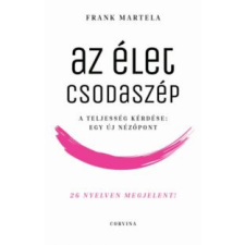 Frank Martela Az élet csodaszép társadalom- és humántudomány