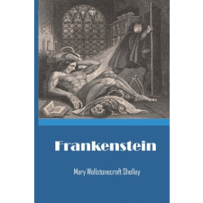  Frankenstein: Mary Shelley – Mary Shelley idegen nyelvű könyv