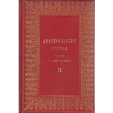 FRANKLIN-TÁRSULAT Aristophanes vígjátékai (fordította Arany János) II. antikvárium - használt könyv