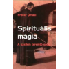 Frater Omael Spirituális mágia