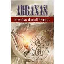 Fraternitas Mercurii Hermetis Kiadó ABRAXAS ezoterika