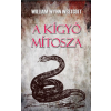 Fraternitas Mercurii Hermetis Kiadó William Wynn Westcott - A kígyó mítosza