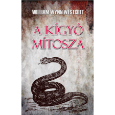 Fraternitas Mercurii Hermetis Kiadó William Wynn Westcott - A kígyó mítosza ezoterika