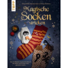 frechverlag GmbH Magische Socken stricken | Manuela Seitter,Tanja Steinbach